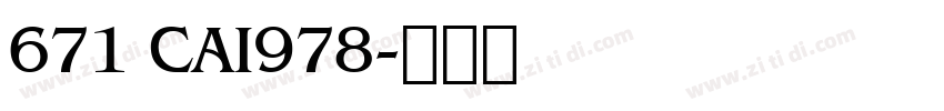 671 CAI978字体转换